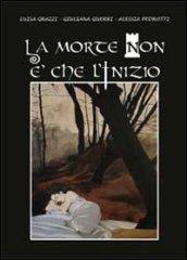 La morte non è che l’inizio (Narrativa)