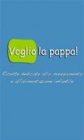 Voglio la pappa!