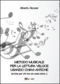 Metodo musicale per la lettura veloce usando chiavi antiche (anche per chi non sa cosa siano)