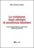 La violazione degli obblighi di assistenza familiare