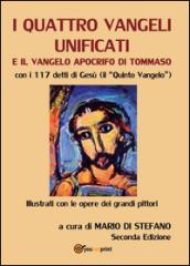 I quattro vangeli unificati e il vangelo apocrifo di Tommaso