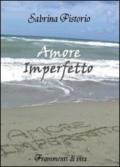 Amore imperfetto