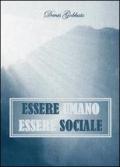 Essere umano. Essere sociale