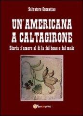 Un'americana a Caltagirone