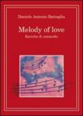 Melody of love. Ediz. italiana