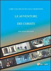 Le avventure dei coristi. Alla ricerca del tesoro