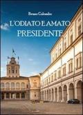 L' odiato e amato presidente