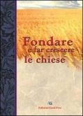 Fondare e far crescere le chiese