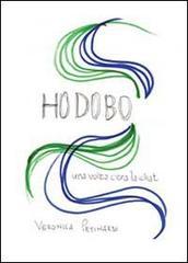 Hodobo. Una volta c'era la chat