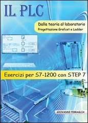 Esercizi integrativi al testo «Il PLC»