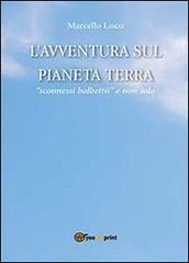 L' avventura sul pianeta Terra