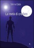 La metà di credere