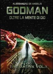 Godman. Oltre la mente di dio vol.1