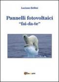 Pannelli fotovoltaici fai-da-te