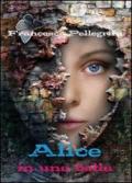 Alice in una bolla