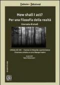 How shall I act? Per una filosofia della realtà