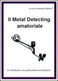 Il metal detecting amatoriale