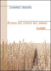 Storia dei cerchi nel grano. Le origini