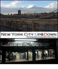 New York City up & down. Ediz. illustrata