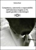 Competenza, autonomia e responsabilità dell'infermiere triagista in P.S., aspetti giuridici e deontologici