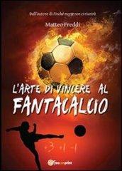 L'arte di vincere al fantacalcio