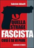 Quella strage fascista