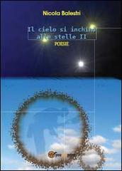 Il cielo si inchinò alle stelle vol.2