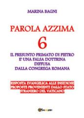 Parola azzima: 6