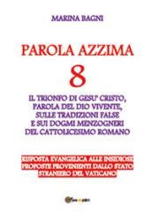 Parola azzima: 8