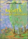 Angela, la donna commissario