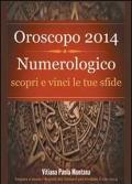 Oroscopo 2014 numerologico