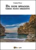 Da oggi spiaggia verso nuovi orizzonti