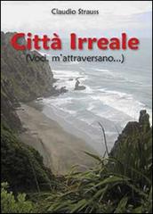 Città irreale (voci, m'attraversano)