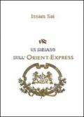 Un siriano sull'Orient-Express