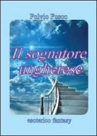 Il sognatore ungherese