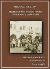 Operazione Lisia. Alla ricerca degli Ufficiali italiani Caduti a Kos, 6 ottobre 1943