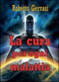 La cura per ogni malattia