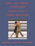 ABC del tango argentino, tango vals e tango milonga