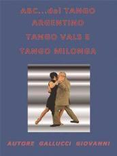 ABC del tango argentino, tango vals e tango milonga