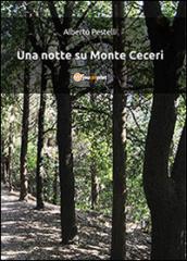 Una notte su Monte Ceceri