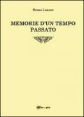 Memorie d'un tempo passato