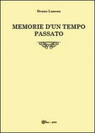 Memorie d'un tempo passato