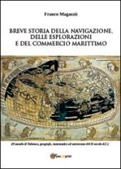 Breve storia della navigazione, delle esplorazioni e del commercio marittimo