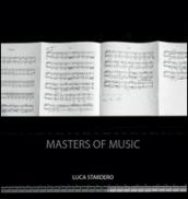 Masters of music. Ediz. illustrata