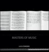 Masters of music. Ediz. illustrata