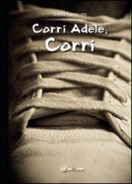 Corri Adele, corri