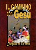 Il cammino con Gesù