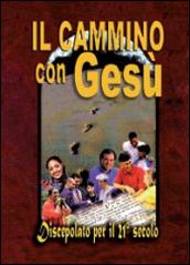 Il cammino con Gesù