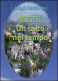 Angoli. Un salto nel tempo