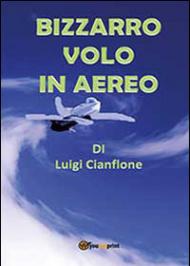 Bizzarro volo in aereo